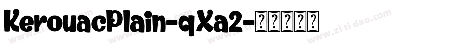 KerouacPlain-qXa2字体转换