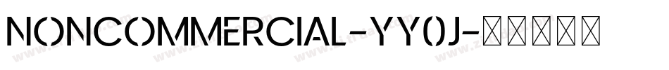 Noncommercial-Yy0j字体转换