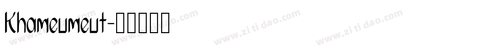 Khameumeut字体转换
