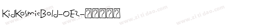 KidKosmicBold-0Ez字体转换