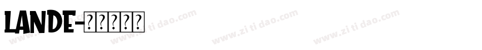 lande字体转换