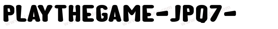 PlayTheGame-JPq7字体转换