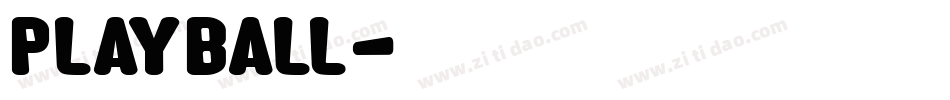 Playball字体转换