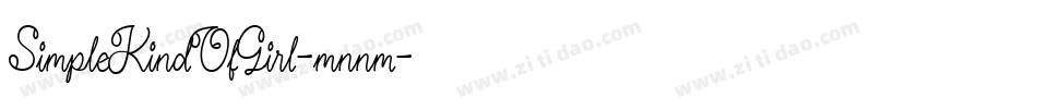 SimpleKindOfGirl-mnnm字体转换 SimpleKindOfGirl-mnnm字体转换