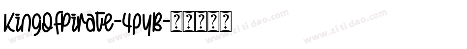 KingOfPirate-4pyB字体转换 KingOfPirate-4pyB字体转换