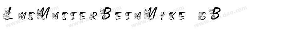LmsMasterBetaMike-gB85字体转换