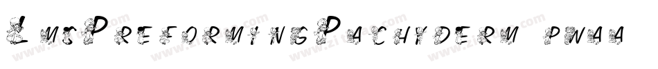 LmsPreformingPachyderm-pwaa字体转换