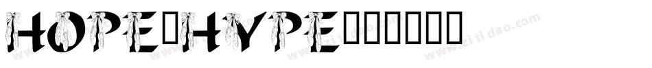 HOPE-HYPE字体转换