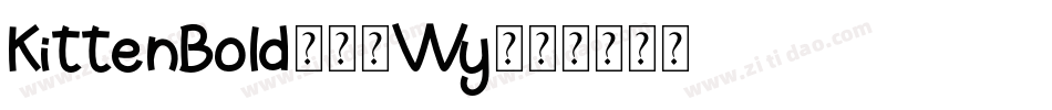 KittenBold-36Wy字体转换
