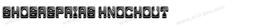 ShoeRepairs-Knockout字体转换