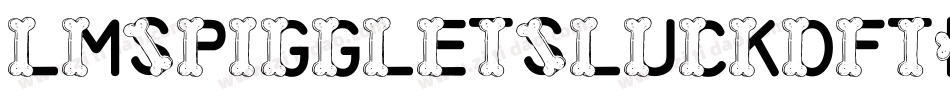 LmsPiggletsLuckOfTheIrish-AmK2字体转换 LmsPiggletsLuckOfTheIrish-AmK2字体转换