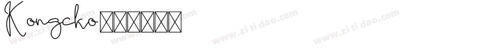 Kongcko字体转换