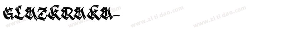 GLAZKRAKA字体转换