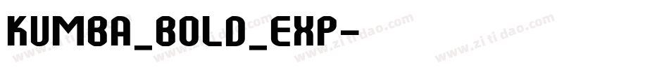 Kumba_Bold_Exp字体转换