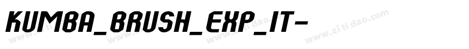 Kumba_Brush_Exp_It字体转换