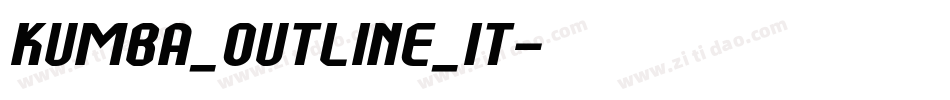 Kumba_Outline_It字体转换