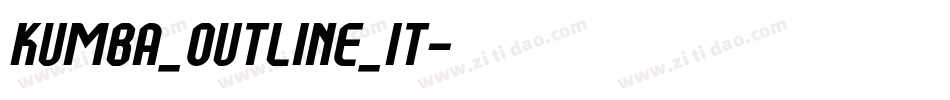 Kumba_Outline_It字体转换