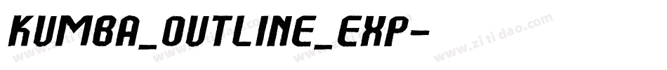Kumba_Outline_Exp字体转换