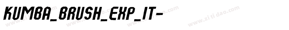Kumba_Brush_Exp_It字体转换