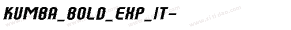 Kumba_Bold_Exp_It字体转换