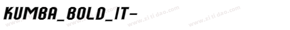 Kumba_Bold_It字体转换