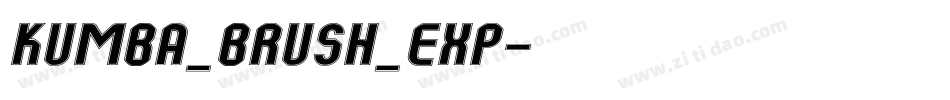 Kumba_Brush_Exp字体转换