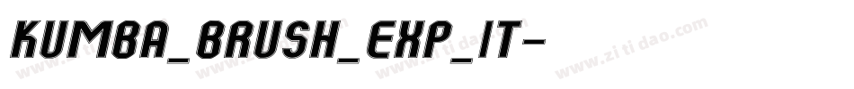 Kumba_Brush_Exp_It字体转换