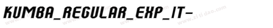 Kumba_Regular_Exp_It字体转换