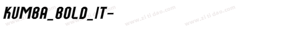 Kumba_Bold_It字体转换