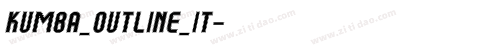Kumba_Outline_It字体转换