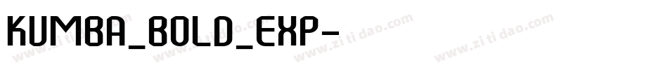 Kumba_Bold_Exp字体转换