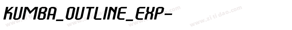 Kumba_Outline_Exp字体转换
