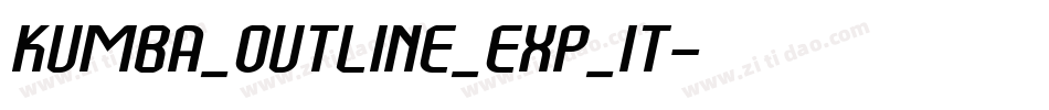Kumba_Outline_Exp_It字体转换