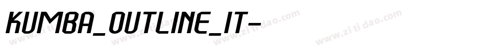 Kumba_Outline_It字体转换