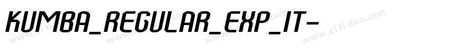 Kumba_Regular_Exp_It字体转换