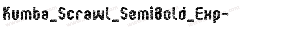 Kumba_Scrawl_SemiBold_Exp字体转换