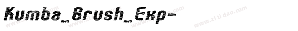 Kumba_Brush_Exp字体转换