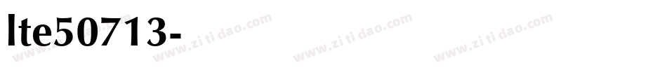 lte50713字体转换