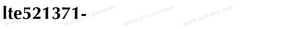 lte521371字体转换