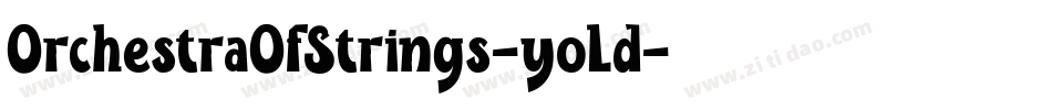 OrchestraOfStrings-yoLd字体转换
