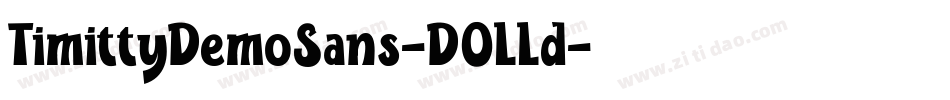 TimittyDemoSans-DOLLd字体转换