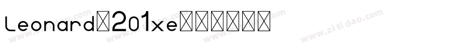 Leonard-2O1xe字体转换
