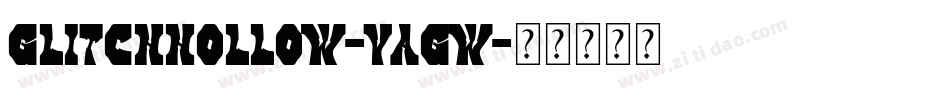 GlitchHollow-VAGw字体转换