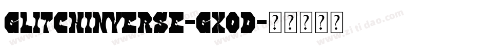 GlitchInverse-GxOD字体转换
