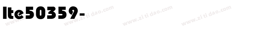 lte50359字体转换