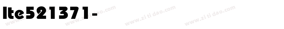 lte521371字体转换