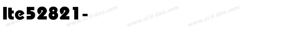 lte52821字体转换