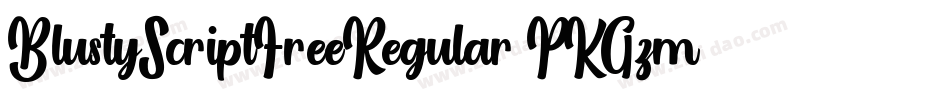 BlustyScriptFreeRegular-PKGzm字体转换