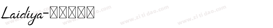 Laidiya字体转换