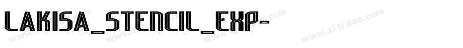 Lakisa_Stencil_Exp字体转换